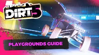 DIRT 5 Playgrounds | The ULTIMATE Guide to Creating Custom Racing Arenas
