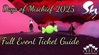 Days of Mischief 2025 Event ticket guide - Sky:Children of the Light 