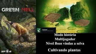 Green Hell, cultivando todas as plantas, nesta parte do jogo 2022 vídeo 013
