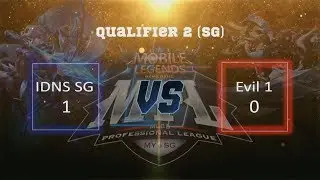 IDNs SG vs Evil 1 MPL Qualifier Singapure Round 1