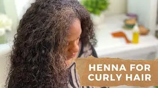 Henna For Hair | Dyeing Naturally Curly Hair