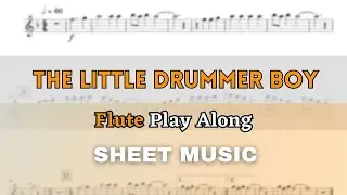 The Little Drummer Boy | Flute Play Along (Sheet Music/Score)