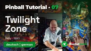 Twilight Zone Pinball | Tutorial (deutsch/german)