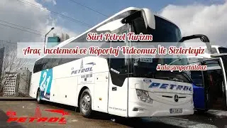 Siirt Petrol Turizm Yeni Tourismo İncelemesi ve Muavin ile Röportaj Videomuz İle Sizlerleyiz.