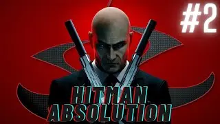 silent takedown of jasper knight | Hitman Absolution | gameplay part 2