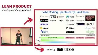 Dan Olsen's Vibe Coding Learnathon + Hackathon at Lean Product Meetup