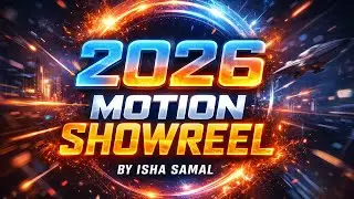 MOTION SHOWREEL 2026 | By Isha Samal | Explainer Video | Logo Animation