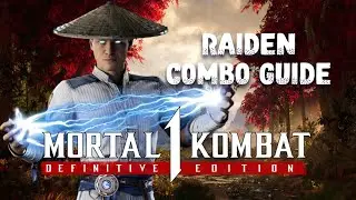 Mortal Kombat 1: Definitive Edition - Руководство по комбо Райдена (Камео: Страйкер)