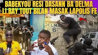 FLASH BABEKYOU RESI PAR&egrave;T T&egrave;T LI BA DELMA LI BAY TOUT BILAN MASAK LAPOLIS FE A GUERRIER HENRY SEZI