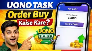 UONO TASK App Mein Order Buy Kaise Kare | Step-by-Step Guide (Hindi) #earnmoney #earnmoneyonline