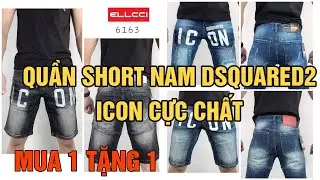 Review  QUẦN SHORT NAM DSQUARED2 ICON - CỰC CHẤT - ELLCCI.COM