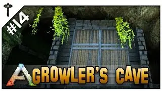 ARK Growler's Cave Episode 14 - Moving Day