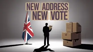 How to Move Your Voter Registration to a New UK Ad