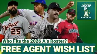 FREE AGENT WISH LIST: Who Fits the A's 2026 Roster?