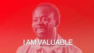 I AM VALUABLE | Hour of Meditation with Dr. Emmanuel Adewusi | Christian Meditation