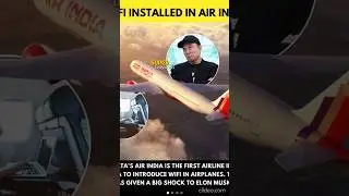 Why Air India's New Wi Fi is a Game Changer