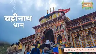 Badrinath and Mana: The Gateway to Heaven ~ Day 12 | Uttrakhand 