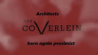born again pessimist - Architects (guitar cover)