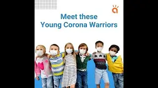 Meet these Young Corona Warriors.