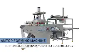 6378 automatic plastic forming machine， how to make high transparent PET clamshell box