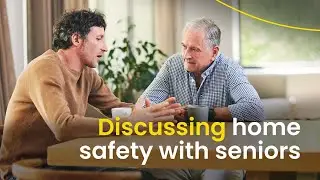 How to Discuss Home Safety With Older Family Members 🏠