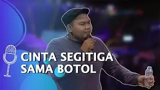 SUCI 3 - Stand Up Comedy Fico Fachriza: Selain Mencintai Robot, Fico Juga Suka Sama Botol