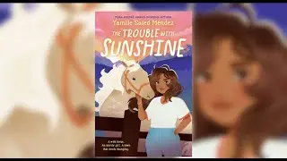 The Trouble With Sunshine by Yamile Saied M&eacute;ndez