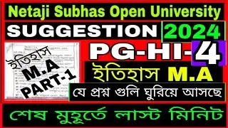 NSOU PG-HI-4 Suggestion 2024-2025// Netaji Subhash Open University PG History Suggestion 2024-2025