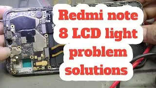 Redmi note 8 LCD light problem solutions