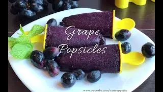 Grape Popsicles | Easy Homemade Grape Popsicles | Summer Special Popsicle Recipe