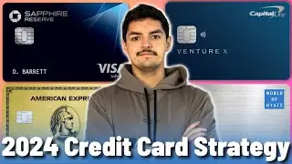 Optimized 2024 Credit Card Strategy for Epic Travel Redemptions