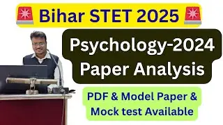 5 | BIHAR STET 2024 Full Paper Analysis | Best Model Papers & Mock Tests for STET 2025 Preparation