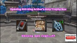 Opening 500 King Arthur's Holy Trophy Box | Atlantica Online Valofe..!