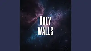 Only walls