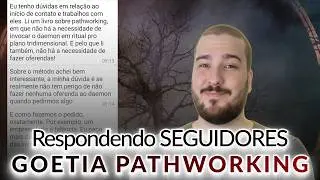 Goetia Pathworking: O Que NÃO Contam Sobre a Comunicação com Daemons da Goétia (Respondendo Dúvidas)