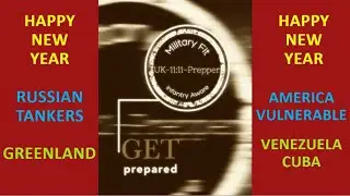 UK-11:11-Prepper - Russian Oil Tankers and Strategic Greenland