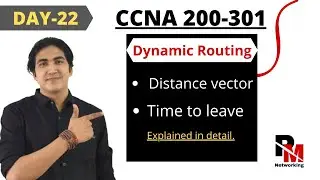 FREE CCNA 200-301 | DAY-22 | DYNAMIC ROUTING | DISTANCE VECTOR | HOPS | TTL | A.D | METRIC |