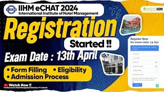 eCHAT 2024 - Form Filling | Registration Started | Exam Date Out | Eligibility | Paper Pattern| IIHM