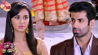 श्रवण के घर में हुआ सुमन का गृहप्रवेश | Ek Duje Ke Vaaste | Full Episode 145 | Indian TV Serial