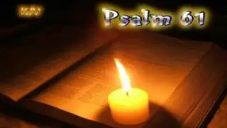 (19) Psalm 61 - Holy Bible (KJV)