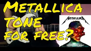 Metallica: Hardwired...To Self-Destruct tone with free amp simulations(VST)