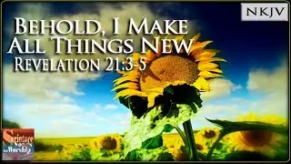 Revelation 21:3-5 Song (NKJV) 