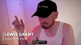 Lewis Grant live at Subculture Party | Apr 2, 2021