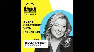 #141 Nicola Kastner: The Event Strategist with Intention