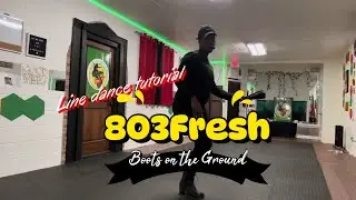 “Boots on the Ground” by 803Fresh line dance tutorial with N’spire Walker