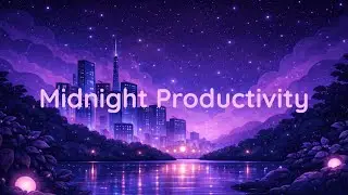Midnight Productivity