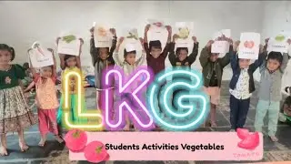 LKG Students Activities Vegetables in classroom #education #mindset #knowledge #school #students 