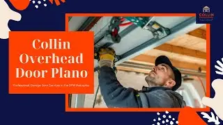 Collin Overhead Door Plano - Plano Garage Door Company | Overhead Door Opener New Plano TX