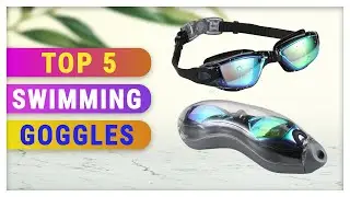 Best Swimming Goggles 2021