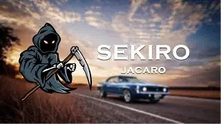 jacaro - SEKIRO  ➤ BASS TRAP